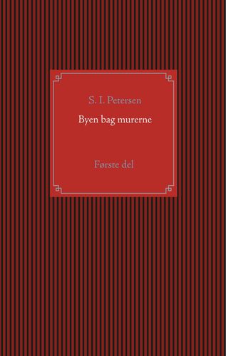Byen bag murerne