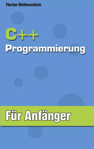 C++ Programmierung für Anfänger
