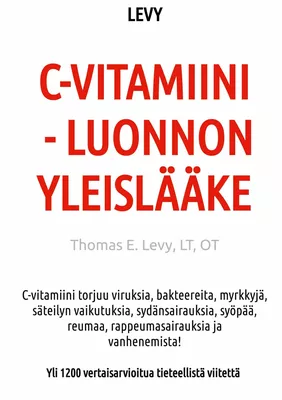 C-Vitamiini - Luonnon Yleislääke