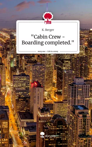"Cabin Crew - Boarding completed.". Life is a Story - story.one