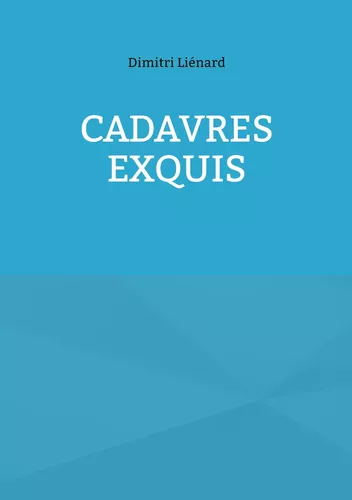Cadavres Exquis