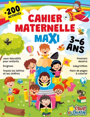 Cahier maternelle maxi 3-6 ans