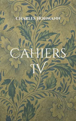 Cahiers IV
