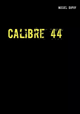 Calibre 44