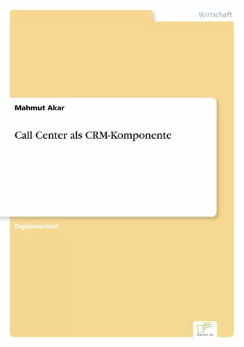Call Center als CRM-Komponente