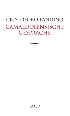 Camaldolensische Gespräche