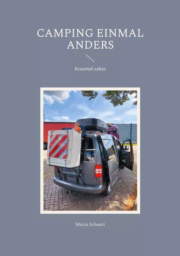 Camping einmal anders