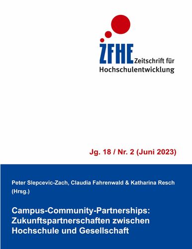 Campus-Community-Partnerships: Zukunftspartnerschaften zwischen Hochschule und Gesellschaft