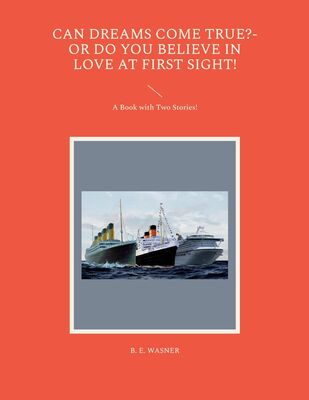 Can Dreams Come True?-Or Do You Believe In Love At First Sight!