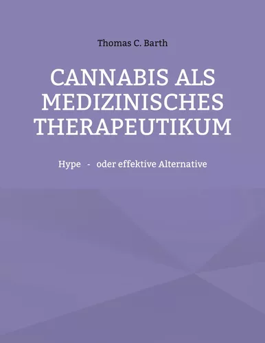 Cannabis als medizinisches Therapeutikum
