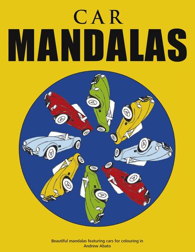 Car Mandalas - Beautiful mandalas featuring cars for colouring in