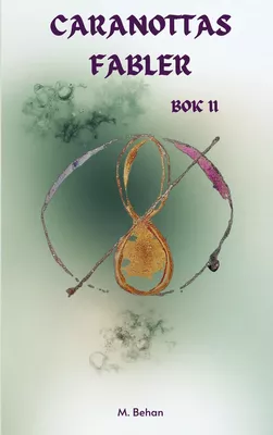 Caranottas Fabler Bok II