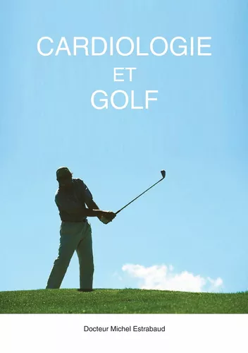 Cardiologie et Golf