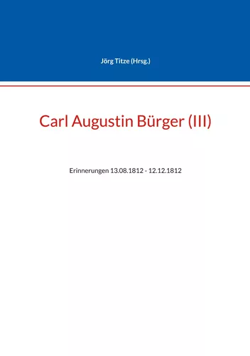 Carl Augustin Bürger (III)