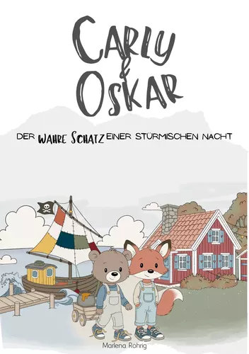 Carly & Oskar - Der wahre Schatz einer stürmischen Nacht
