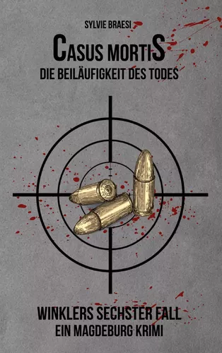 Casus Mortis - Die Beiläufigkeit des Todes