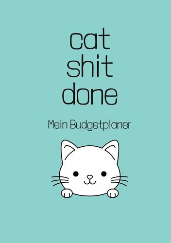 Cat Shit Done Budgetplaner