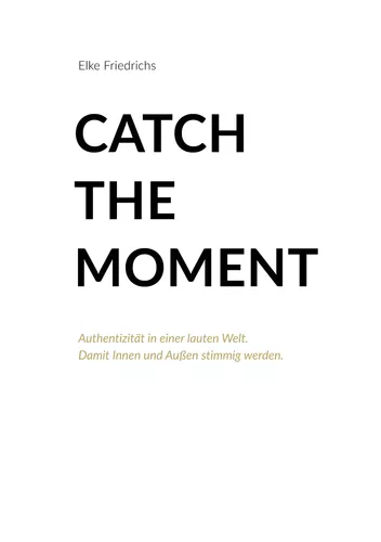 Catch the Moment