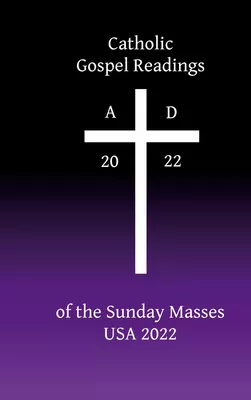 Catholic Gospel Readings of the Sunday Masses