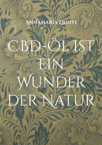 CBD-Öl ist ein Wunder der Natur