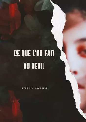 Ce que l'on fait du deuil