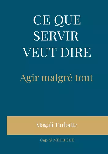 Ce que servir veut dire
