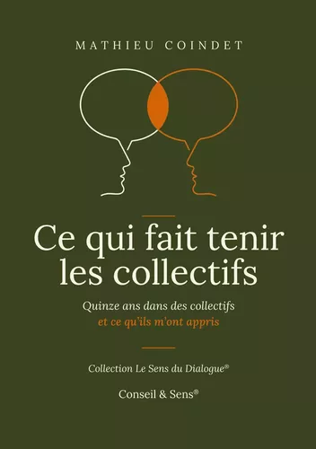 Ce qui fait tenir les collectifs