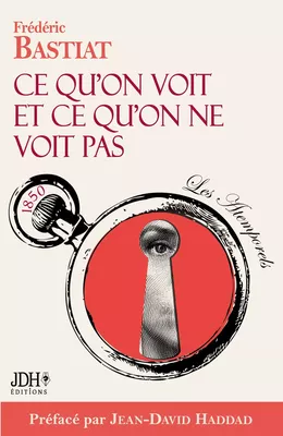 Ce qu’on voit et ce qu’on ne voit pas