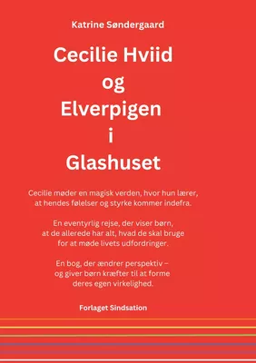 Cecilie Hviid og Elverpigen i Glashuset