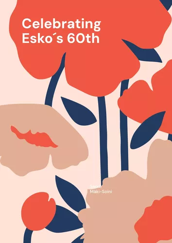 Celebrating Esko´s 60th