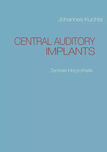 CENTRAL AUDITORY IMPLANTS
