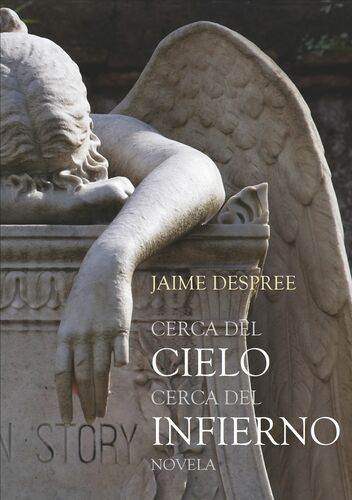 Cerca del Cielo cerca del Infierno