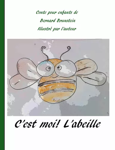 C'est moi l'abeille