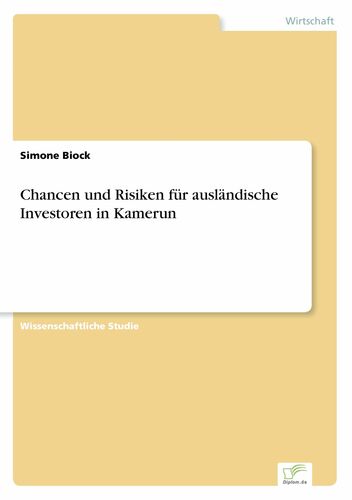 Chancen und Risiken für ausländische Investoren in Kamerun