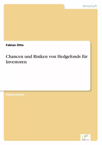 Chancen und Risiken von Hedgefonds für Investoren