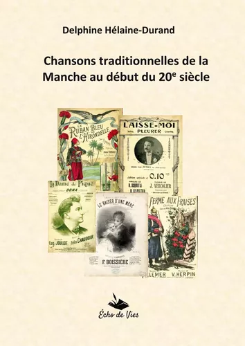 Chansons traditionnelles de la Manche au début du 20e siècle