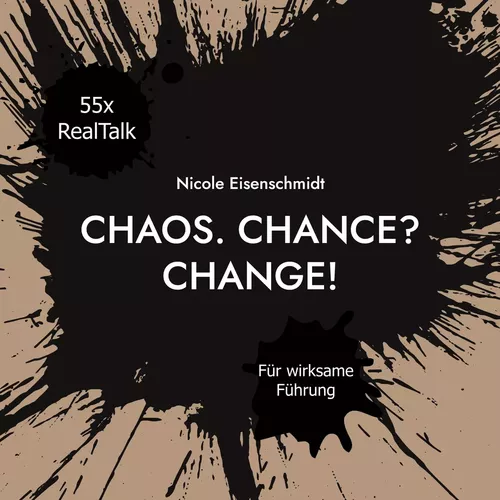 Chaos. Chance? Change!