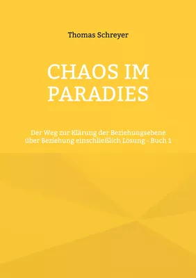 Chaos im Paradies
