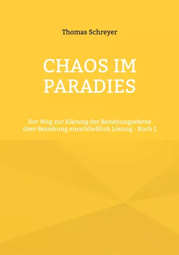 Chaos im Paradies