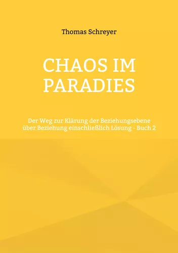 Chaos im Paradies