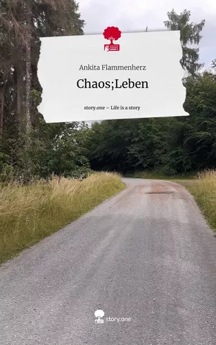 Chaos;Leben. Life is a Story - story.one