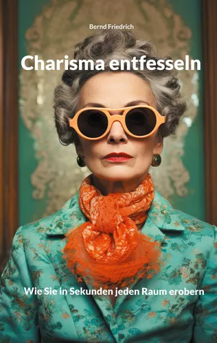 Charisma entfesseln