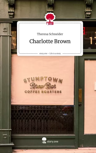 Charlotte Brown. Life is a Story - story.one