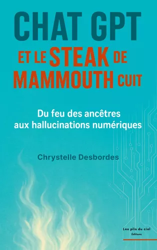 Chat GPT et le steak de mammouth cuit