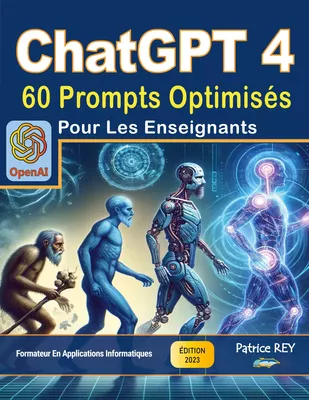 ChatGPT 4 - 60 prompts optimises pour les enseignants