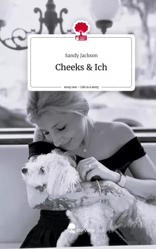 Cheeks & Ich. Life is a Story - story.one