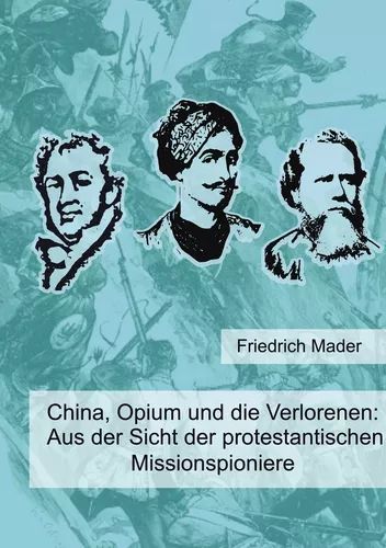 China, Opium und die Verlorenen