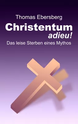 Christentum adieu!