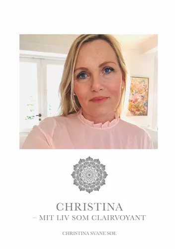 Christina - mit liv som clairvoyant