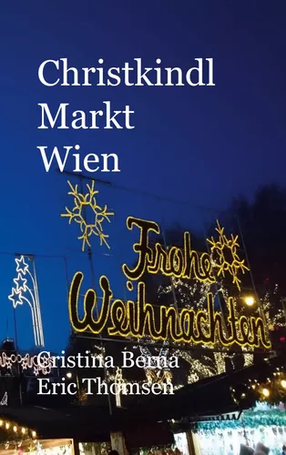 Christkindl Markt Wien